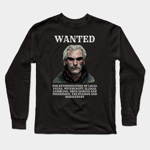 Wanted Poster - Black - Fantasy - Funny Witcher Long Sleeve T-Shirt by Fenay-Designs